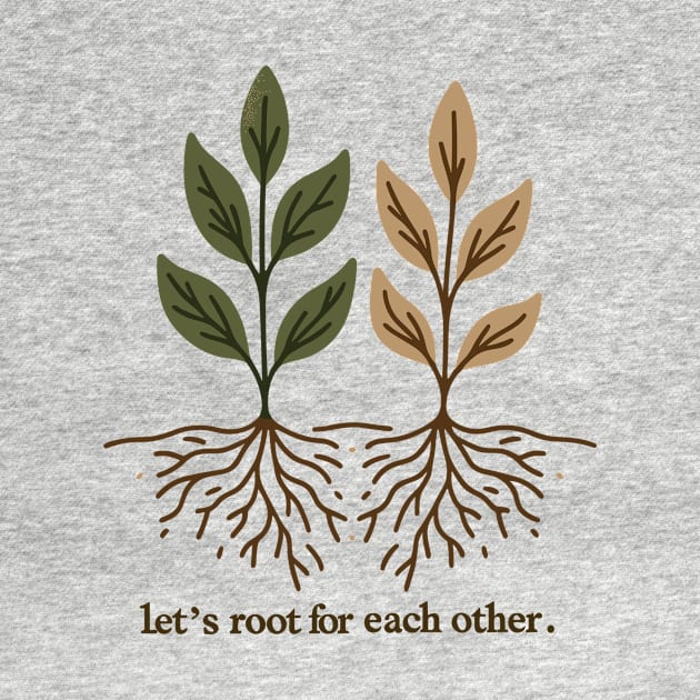 Let's Root For Each Other by Francois Ringuette